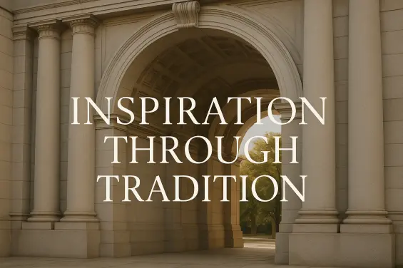 Inspiration through Tradition - European architectural heritage inspiring Almes design philosophy